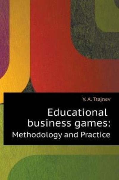 Cover for V A Trajnev · Educational Business Games (Hardcover Book) (2018)