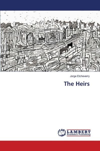 Cover for Etcheverry · The Heirs (Bok) (2020)