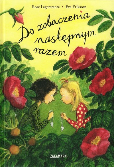 Cover for Rose Lagercrantz · Dunne: Vi ses när vi ses (Polska) (Indbundet Bog) (2016)