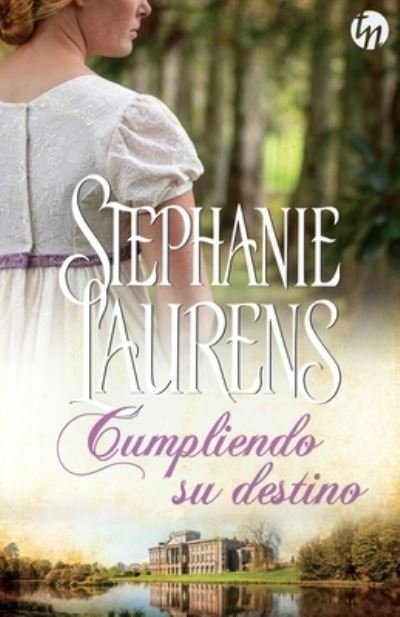 Cover for Stephanie Laurens · Cumpliendo su destino (Paperback Bog) (2023)