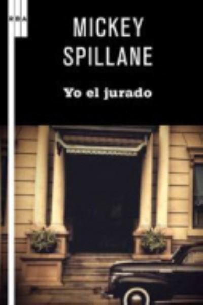 Cover for Mickey Spillane · Yo, el jurado (Paperback Book) (2011)
