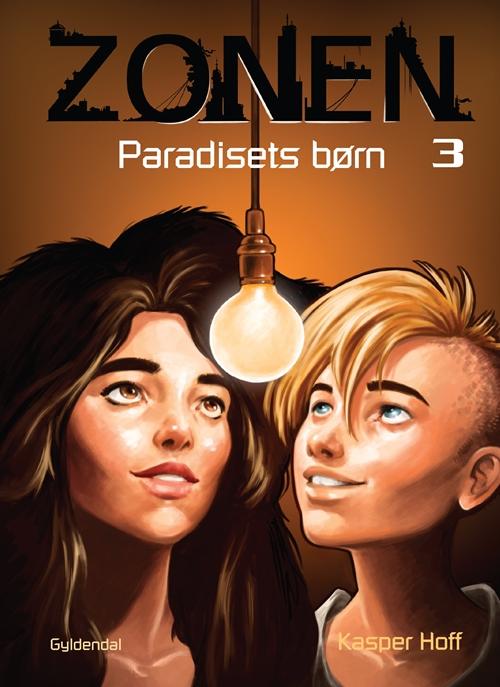 Zonen: Zonen 3 - Paradisets børn - Kasper Hoff - Bøker - Gyldendal - 9788702174243 - 19. mai 2015