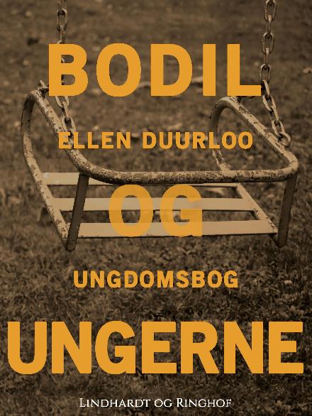 Cover for Ellen Duurloo · Bodil og ungerne (Hæftet bog) [2. udgave] (2017)