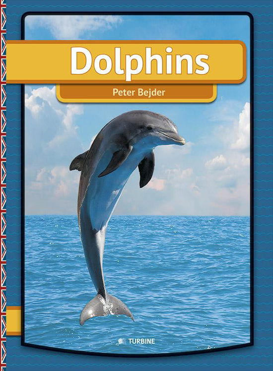 Cover for Peter Bejder · My First book: Dolphins (Hardcover Book) (2016)