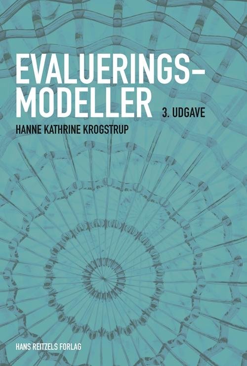 Cover for Hanne Kathrine Krogstrup · Evalueringsmodeller (Hæftet bog) [3. udgave] (2016)