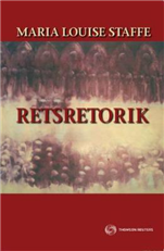 Cover for Maria Louise Staffe · Retsretorik (Taschenbuch) [1. Ausgabe] (2008)