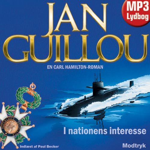 Cover for Jan Guillou · Hamilton-serien, 3: I nationens interesse (Audiobook (MP3)) [1th edição] [MP3-CD] (2011)