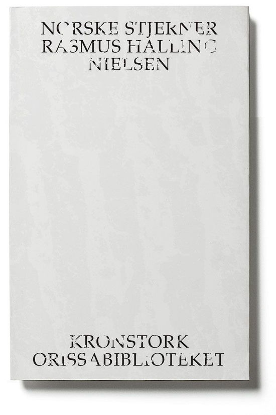 OrissaBiblioteket: Norske Stjerner - Rasmus Halling Nielsen - Bøger - Kronstork - 9788793206243 - 12. januar 2018