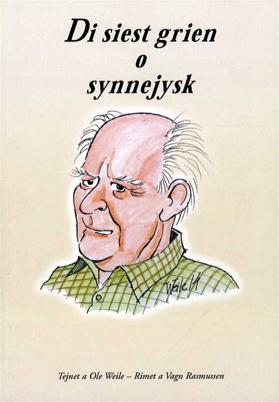 Cover for Vagn Rasmussen · Di siest grien o synnejysk (Sewn Spine Book) [1er édition] (2014)