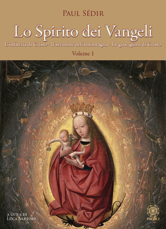 Lo Spirito Dei Vangeli #01 - Paul Sedir - Boeken -  - 9788892701243 - 