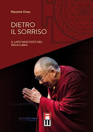 Cover for Maxime Vivas · Dietro Il Sorriso. Il Lato Nascosto Del Dalai Lama (Book)