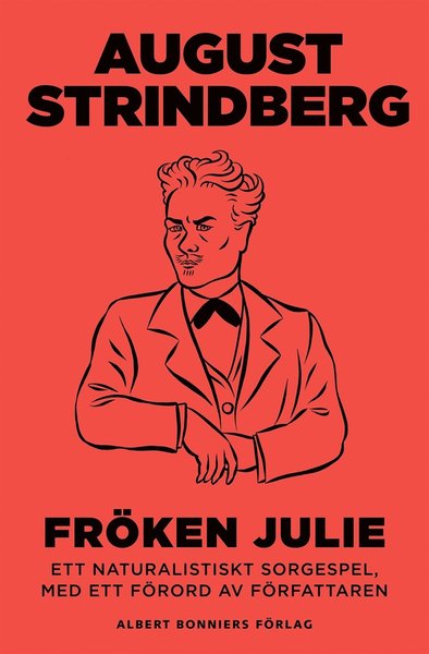 Cover for August Strindberg · Fröken Julie : ett naturalistiskt sorgespel (ePUB) (2015)