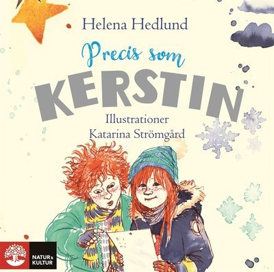 Cover for Helena Hedlund · Kerstin: Precis som Kerstin (Lydbog (MP3)) (2020)