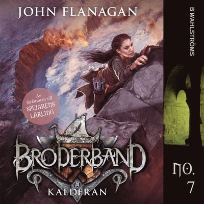 Cover for John Flanagan · Broderband: Kalderan (Lydbog (MP3)) (2020)