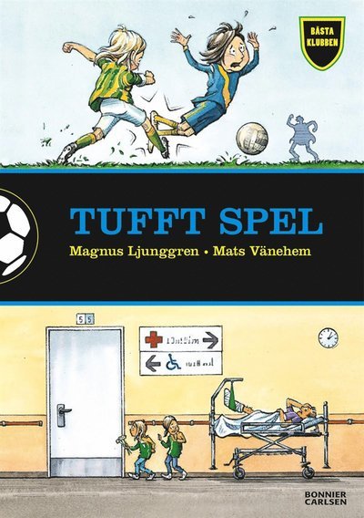 Cover for Magnus Ljunggren · Bästa klubben: Tufft spel (ePUB) (2016)