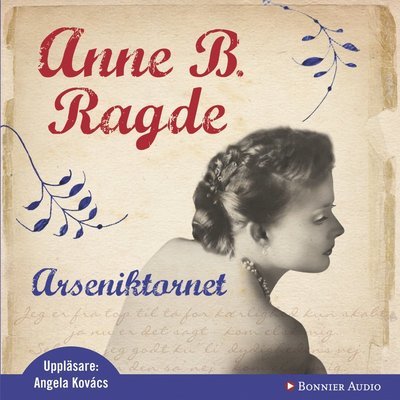 Cover for Anne B. Ragde · Arseniktornet (Hörbok (CD)) (2010)