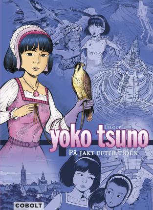 Cover for Roger Leloup · Yoko Tsuno 8 : På jakt efter tiden (Gebundesens Buch) (2023)