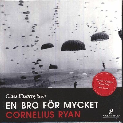 Cover for Cornelius Ryan · En bro för mycket (Hörbuch (CD)) (2009)