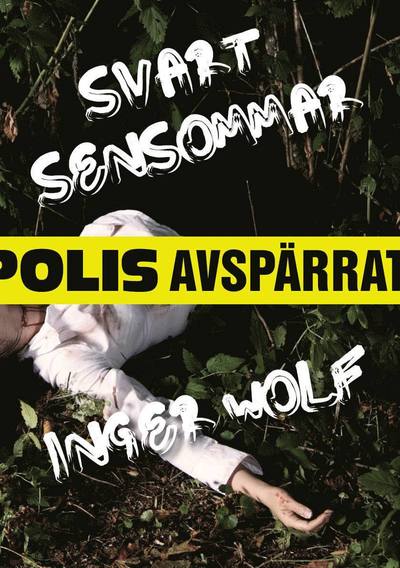 Cover for Inger Wolf · Svart sensommar (Bound Book) (2012)