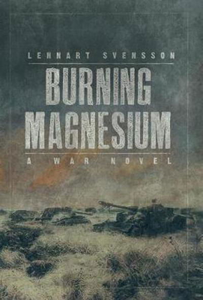 Cover for Lennart Svensson · Burning Magnesium (Hardcover Book) (2018)