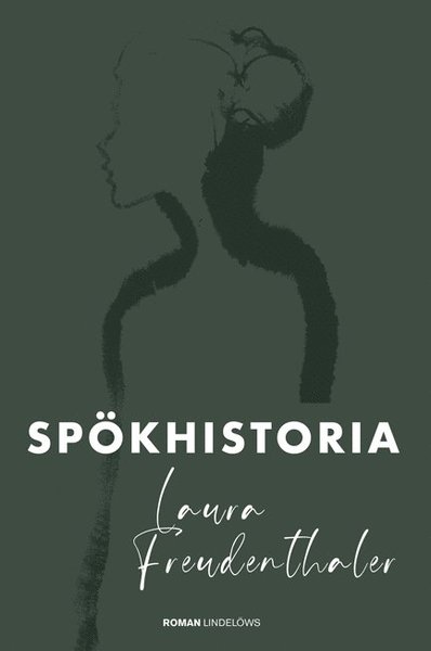 Cover for Laura Freudenthaler · Spökhistoria (Hardcover Book) (2020)