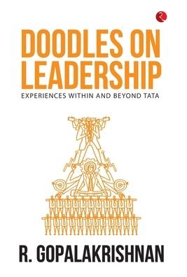 Cover for R. Gopalakrishnan · Doodles on Leadership: Experiences within and beyond Tata (Hardcover Book) (2019)