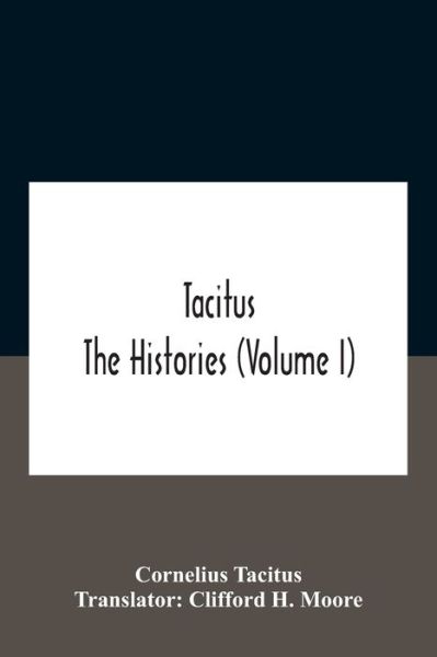 Tacitus - Cornelius Tacitus - Books - Alpha Edition - 9789354185243 - October 26, 2020