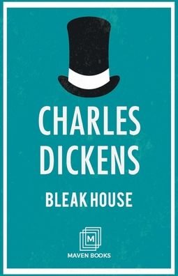 Bleak House - Charles Dickens - Books - Maven Books - 9789387826243 - July 1, 2021