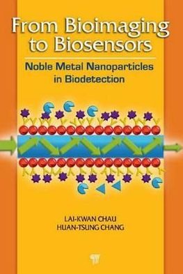 Cover for From Bioimaging to Biosensors: Noble Metal Nanoparticles in Biodetection (Hardcover Book) (2012)
