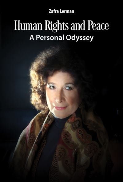 Cover for Zafra Lerman · Human Rights and Peace: A Personal Odyssey (Hardcover Book) (2024)