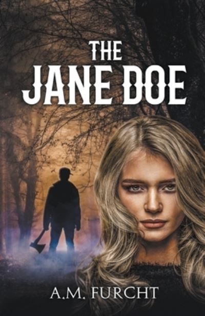 Cover for A M Furcht · The Jane Doe (Paperback Book) (2022)