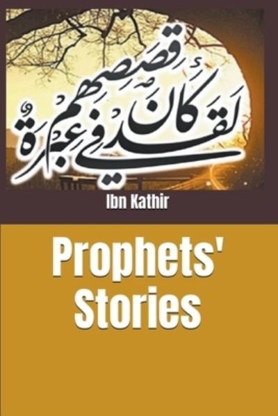 Cover for Ibn Kathir · Prophets' Stories (Paperback Bog) (2022)