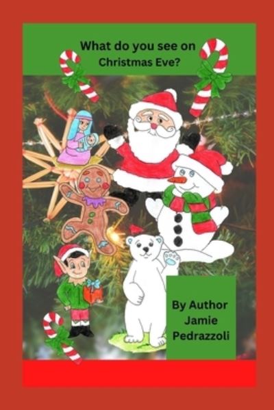 Cover for Bach Jamie Bach · What do you see on Christmas Eve? (Paperback Book) (2022)