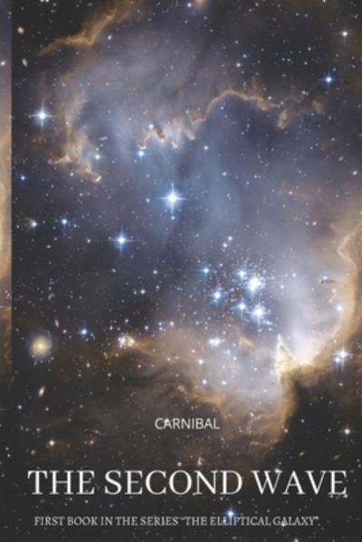 Cover for Carnibal · Second Wave : First Book in the Series (Book) (2020)