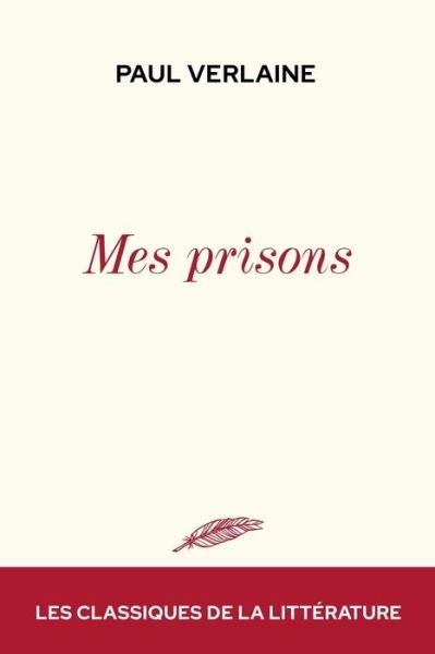 Cover for Paul Verlaine · Mes prisons (Paperback Book) (2021)
