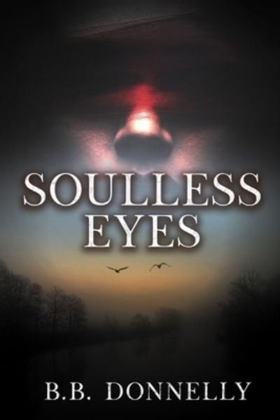 Cover for B B Donnelly · Soulless Eyes (Paperback Book) (2021)