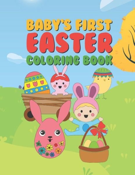 Cover for Giggles and Kicks · Baby's First Easter Coloring Book (Paperback Bog) (2020)