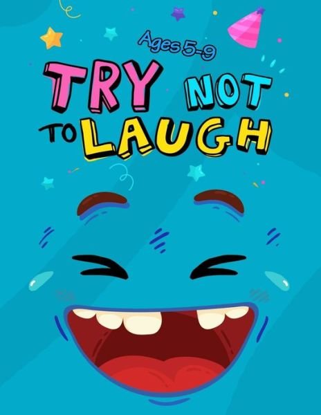 Cover for Try Not to Laugh Publishing · Try Not to Laugh (Pocketbok) (2020)