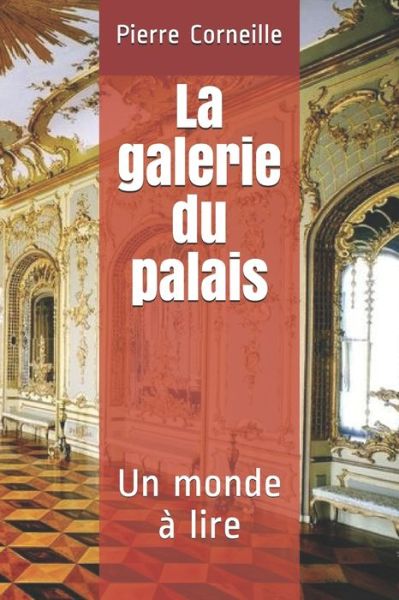 Cover for Pierre Corneille · La galerie du palais (Paperback Book) (2020)