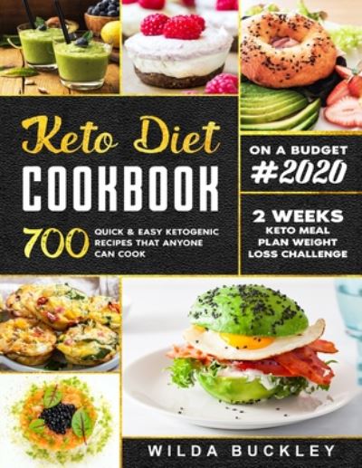 Cover for Wilda Buckley · Keto Diet Cookbook #2020 (Paperback Book) (2020)