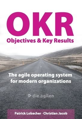 Cover for Christian Jacob · Objectives &amp; Key Results (OKR) (Paperback Bog) (2020)