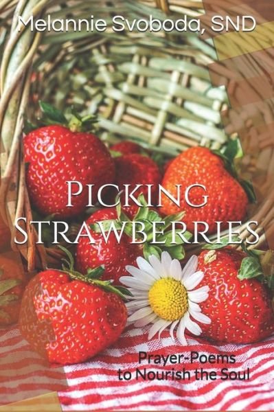 Cover for Snd Melannie Svoboda · Picking Strawberries (Paperback Bog) (2020)