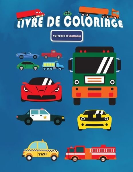 Cover for Akids Coloriage · Livre de coloriage Voitures et Camions (Pocketbok) (2020)