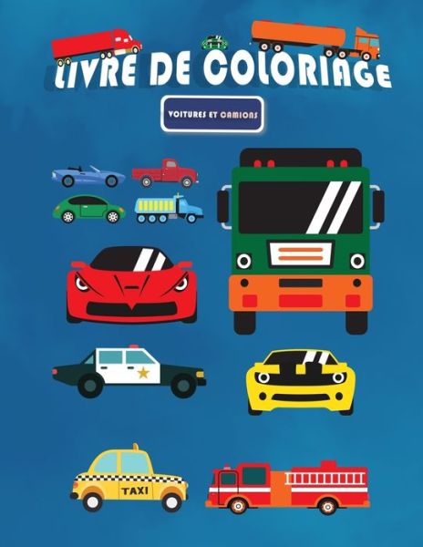 Cover for Akids Coloriage · Livre de coloriage Voitures et Camions (Paperback Book) (2020)