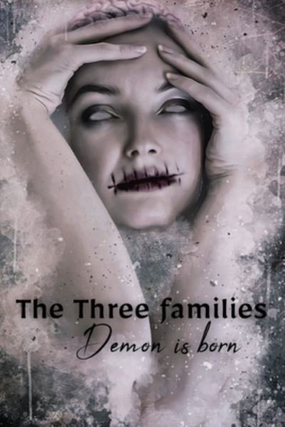 Cover for Sundaresvar Panneer · The Three Families: demon is born (Paperback Book) (2020)