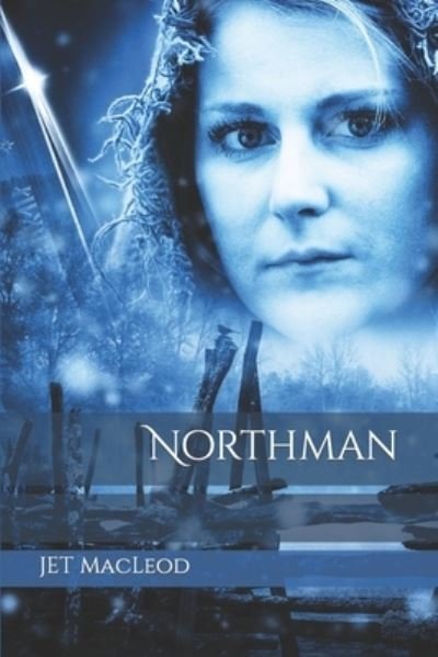 Cover for Jet MacLeod · Northman (Paperback Book) (2021)