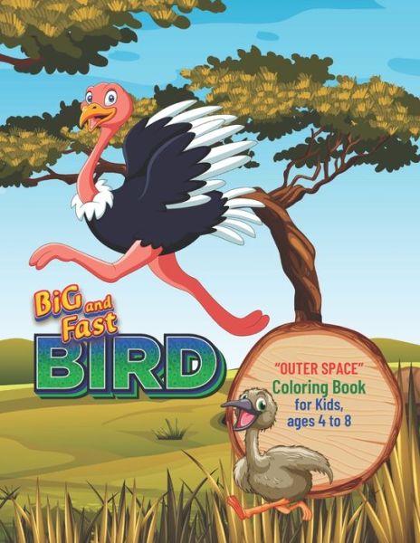 Big and Fast Bird - Rebecca Stewart - Kirjat - Amazon Digital Services LLC - Kdp Print  - 9798679475243 - keskiviikko 26. elokuuta 2020