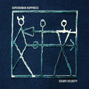 Escape Velocity - Superhuman Happiness - Muzyka - YES WAVE - 0020286220244 - 23 listopada 2018