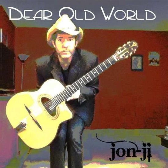 Dear Old World EP - Jon Ji - Musiikki - Jon Ji - 0029882566244 - lauantai 1. helmikuuta 2014