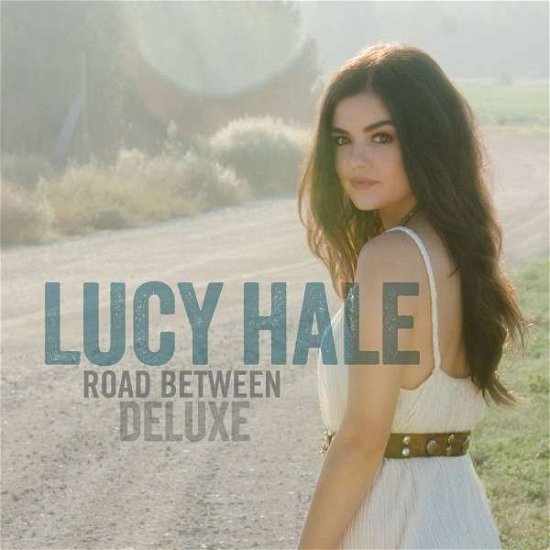 Road Between - Lucy Hale - Musik - DMG - 0050087284244 - 3. juni 2014